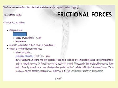 FRICTIO FRICTIONAL FORCES.