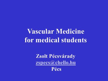 Vascular Medicine for medical students