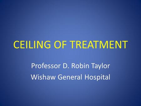 Professor D. Robin Taylor Wishaw General Hospital