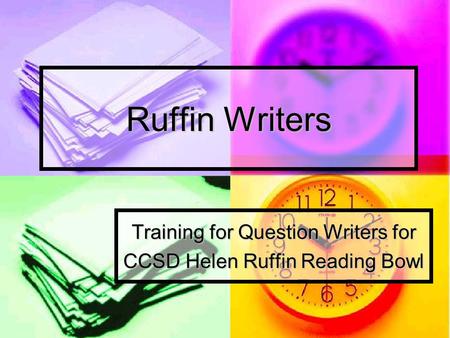 Ruffin Writers Training for Question Writers for CCSD Helen Ruffin Reading Bowl.