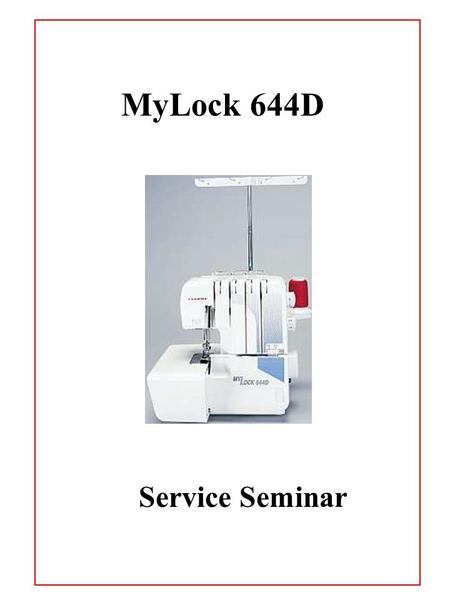 MyLock 644D Service Seminar.