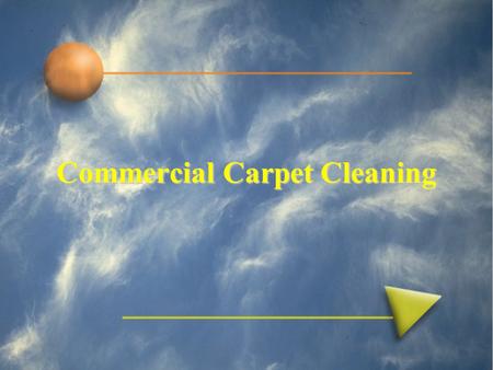 Commercial Carpet Cleaning. The Process - Overview 1.Prevacuum- What the janitor did last night doesn’t count! 2.Spotting – Some stains are best removed.