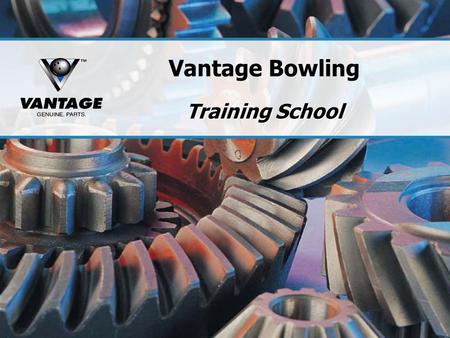 Vantage Bowling Training School