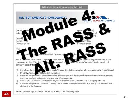 Module 4: The RASS & Alt. RASS 45 4-1. The RASS 45 4-2.