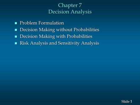 Chapter 7 Decision Analysis