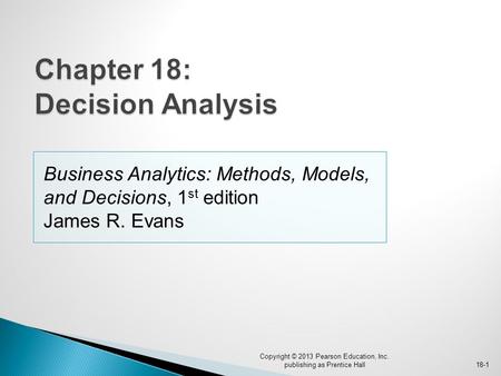 Chapter 18: Decision Analysis