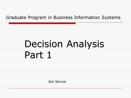 Decision Analysis Part 1