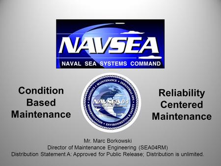 Reliability Centered Maintenance Condition Based Maintenance