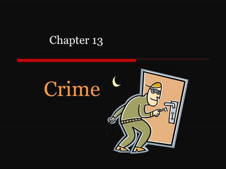 Crime Chapter 13. Purpose In this chapter we explore one of the problems associated with urban areas, crime. We introduce three tools that allow us to.