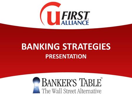 BANKING STRATEGIES PRESENTATION. Providing Full Circle Financial Solutions.