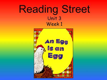 Reading Street Unit 3 Week 1.