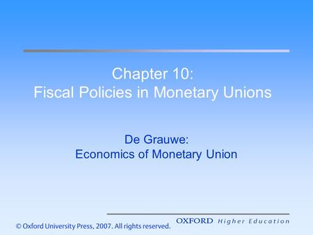 Chapter 10: Fiscal Policies in Monetary Unions