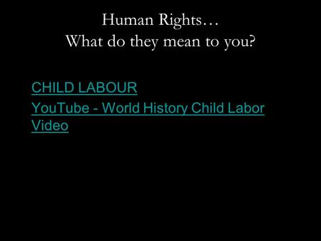 Human Rights… What do they mean to you?