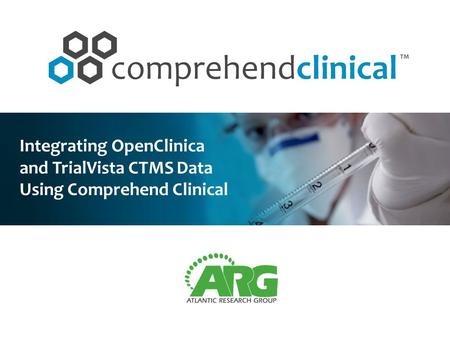 Integrating OpenClinica and TrialVista CTMS Data Using Comprehend Clinical.