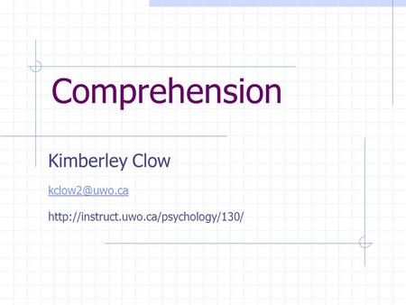 Comprehension Kimberley Clow
