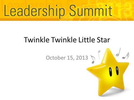 Twinkle Twinkle Little Star October 15, 2013. Water-Cooler Talk : Leadership Organizational Behaviour – Boeing (Link)Link Personal Power – Trying to sell.