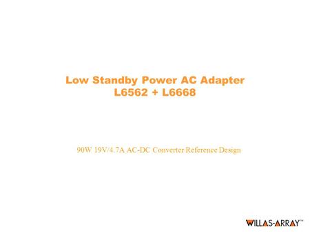 Low Standby Power AC Adapter L L6668