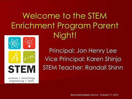 Welcome to the STEM Enrichment Program Parent Night!
