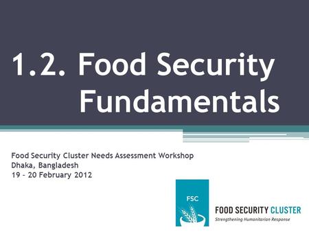 1.2. Food Security Fundamentals