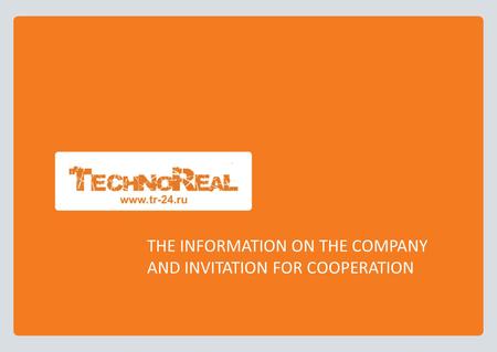 THE INFORMATION ON THE COMPANY AND INVITATION FOR COOPERATION.