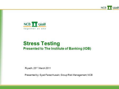 Stress Testing Presented to The Institute of Banking (IOB)