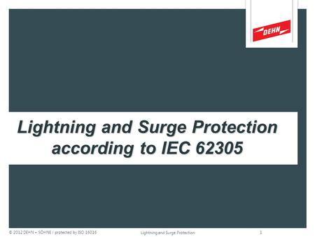 DEHN + SÖHNE Lightning and Surge Protection according to IEC 62305