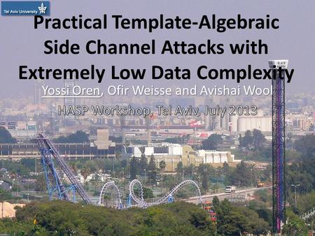 Practical Template-Algebraic Side Channel Attacks with Extremely Low Data Complexity 1.