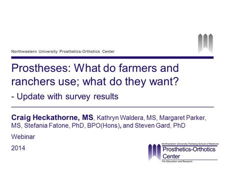 Prostheses for farmers and ranchers: What is used, what is needed?