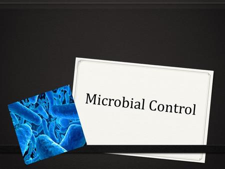 Microbial Control.