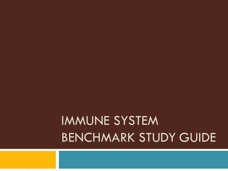 Immune System Benchmark Study Guide