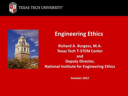 Texas Tech T-STEM Center National Institute for Engineering Ethics