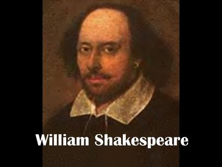 William Shakespeare. The Globe Theatre Shakespeare became so successful that he, with the Burbages, founded his own theatre  ares-