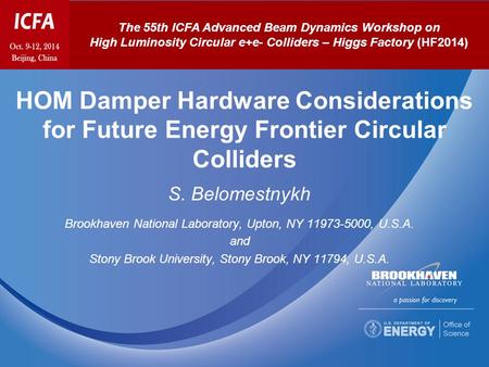 HOM Damper Hardware Considerations for Future Energy Frontier Circular Colliders S. Belomestnykh Brookhaven National Laboratory, Upton, NY 11973-5000,