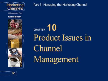 Product Issues in Channel Management
