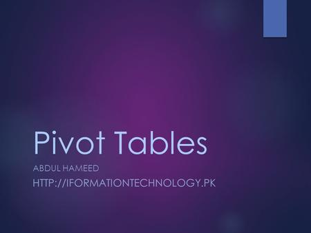 Pivot Tables ABDUL HAMEED