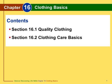 16 Contents Chapter Clothing Basics Section 16.1 Quality Clothing