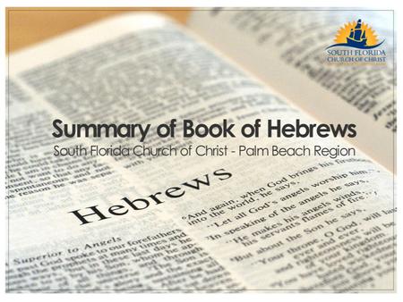 Summary of Hebrews Chapter 10 Presented by: John Hanes.