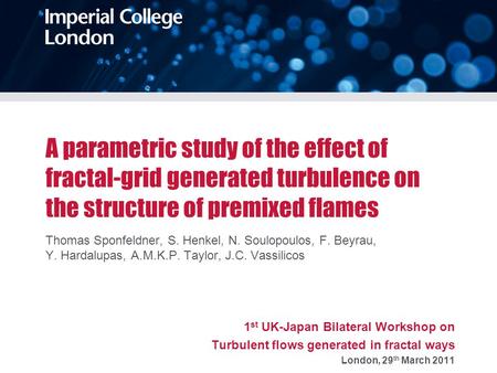 A parametric study of the effect of fractal-grid generated turbulence on the structure of premixed flames Thomas Sponfeldner, S. Henkel, N. Soulopoulos,