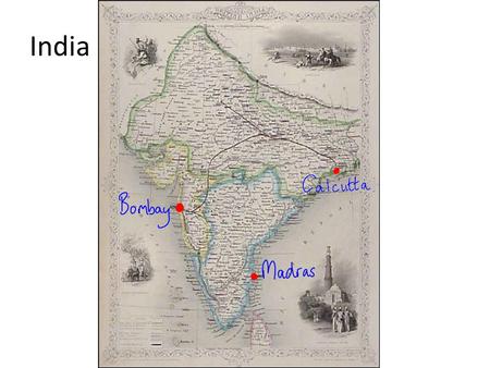 India. The British were competing with other European nations for influence in India………