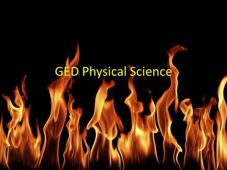GED Physical Science.