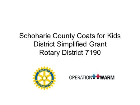Schoharie County Coats for Kids District Simplified Grant Rotary District 7190.