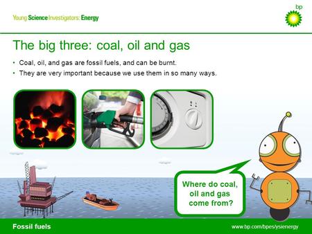 The big three: coal, oil and gas