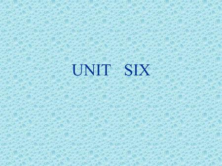 UNIT SIX. 1.How long have you had it? 2.How far have you been in it? 延续性动词 : be,have, keep, live, stay, wait… 非延续性动词 : go, arrive, leave, begin, borrow,