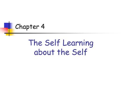 The Self Learning about the Self
