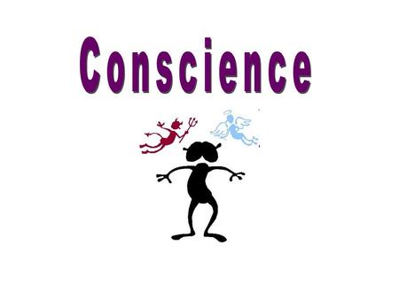 One’s best judgment as to what in the circumstances is the morally right thing to do. Conscience is: