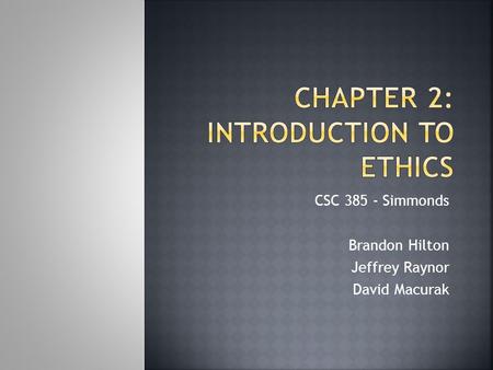 Chapter 2: Introduction to ethics