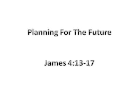 Planning is one of the most important aspects of life – We plan our day – We plan our lives Planning is also involved in living a spiritual life – We.