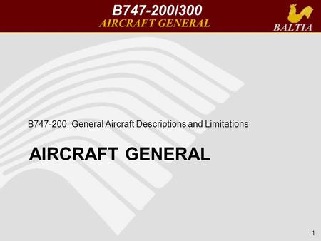 B General Aircraft Descriptions and Limitations