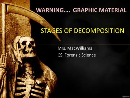 STAGES OF DECOMPOSITION