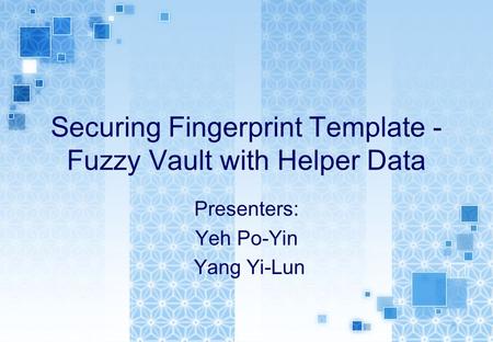 Securing Fingerprint Template - Fuzzy Vault with Helper Data